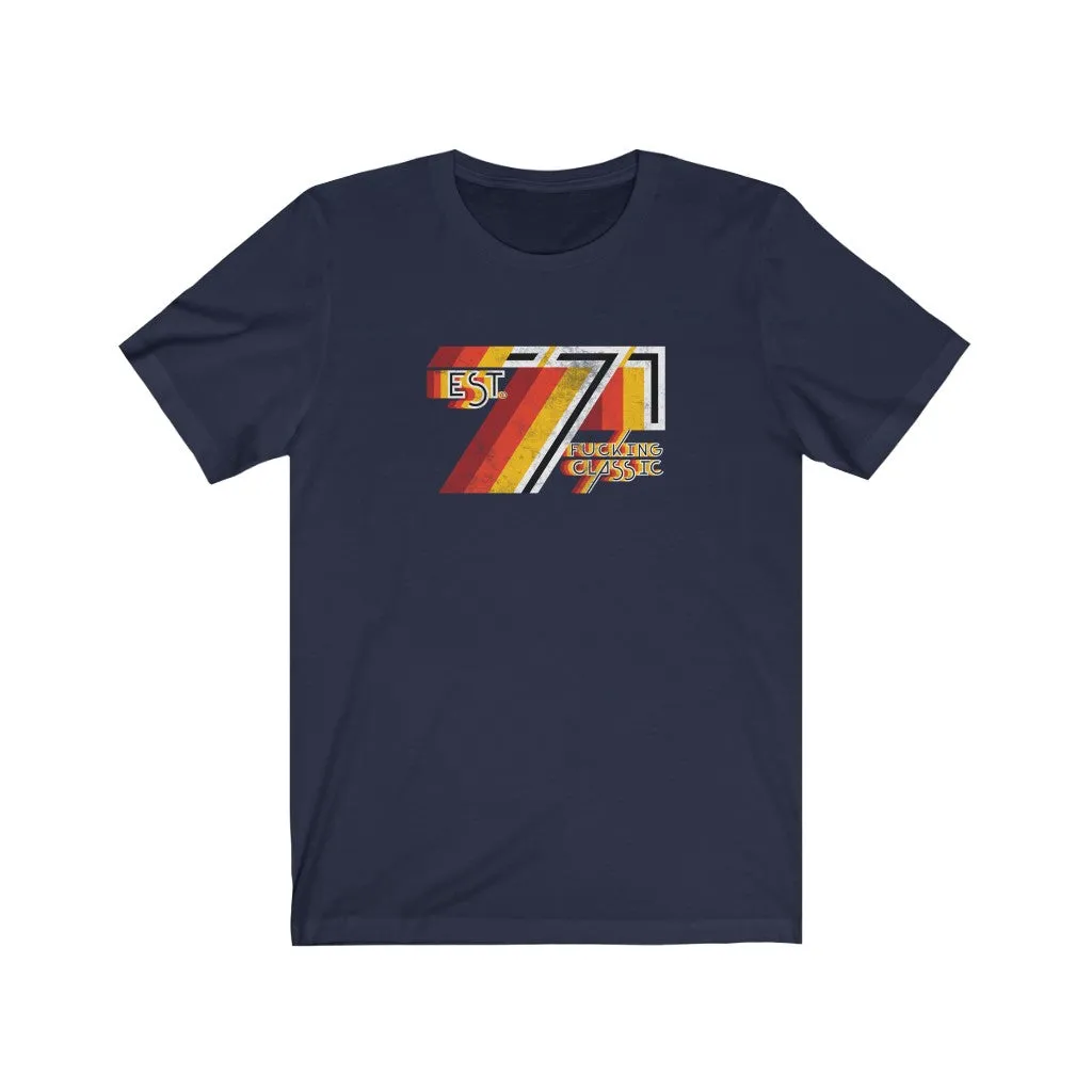 EST. '71 F#@king Classic